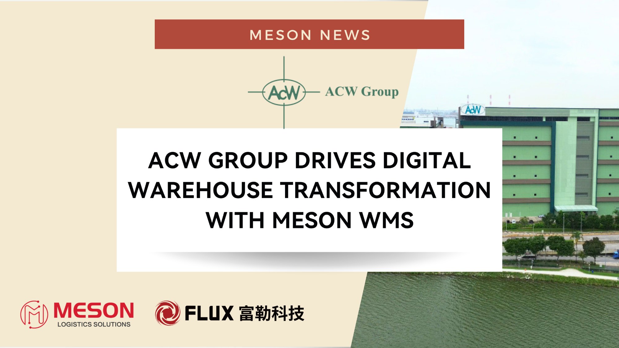 ACW Group drives digital warehouse transformation with Meson WMS